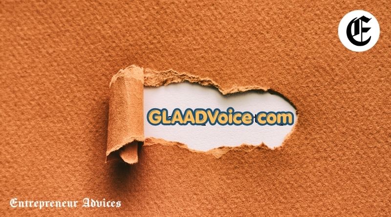 GLAADVoice com: Your Gateway to LGBTQ+ Stories, Advocacy, and Authentic Representation