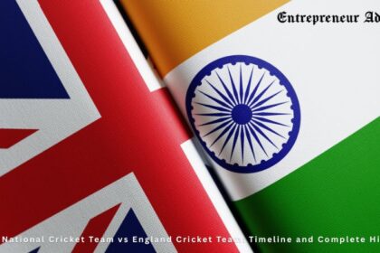 India National Cricket Team vs England Cricket Team: Timeline and Complete History