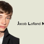 Jacob Lofland Net Worth